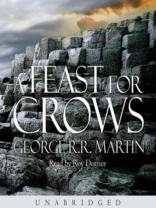 Title details for A Feast for Crows by George R. R. Martin - Available